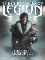 Title: The Chronicles of Legion: The Three Faces of Evil, Author: Fabien Nury