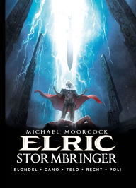 Title: Michael Moorcock's Elric Volume 2: Stormbringer, Author: Julien Blondel