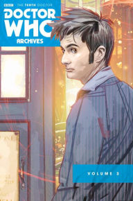 Title: Doctor Who Archives: The Tenth Doctor Vol. 3, Author: Tony Lee