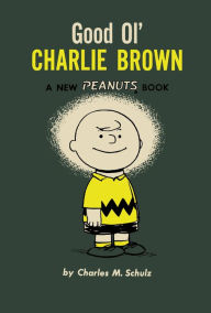 Title: Good Ol' Charlie Brown, Author: Charles M. Schulz