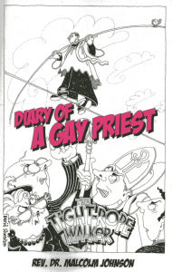 Title: Diary Of A Gay Priest: The Tightrope Walker, Author: Malcolm Johnson