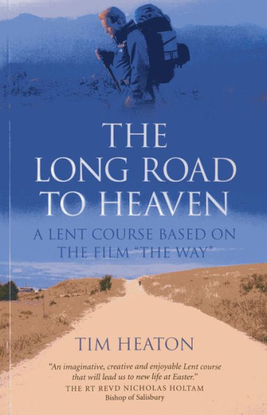 The Long Road to Heaven: A Lent Course Based on the Film 