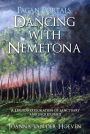Pagan Portals - Dancing with Nemetona: A Druid's Exploration of Sanctuary and Sacred Space