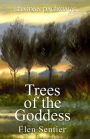 Shaman Pathways - Trees of the Goddess: A New Way of Working With the Ogham