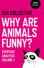 Why are Animals Funny?: Everyday Analysis