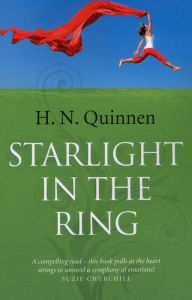 Title: Starlight in the Ring, Author: H. N. Quinnen