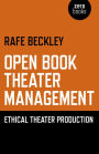 Open Book Theater Management: Ethical Theater Production