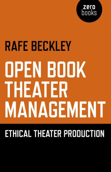 Open Book Theater Management: Ethical Theater Production