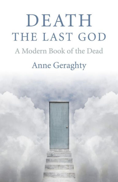 Death, the Last God: A Modern Book of Dead