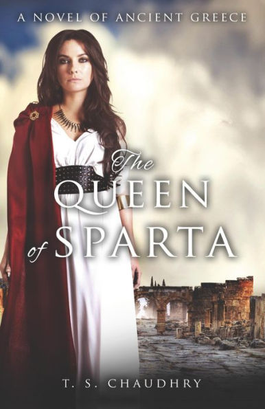 The Queen of Sparta: A Novel Ancient Greece