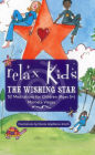 Relax Kids: The Wishing Star