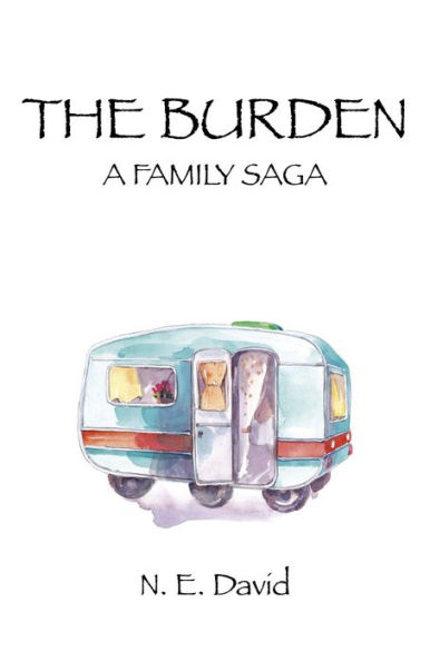 The Burden: A Family Saga