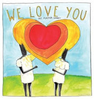 Title: We Love You: 'No Matter What', Author: Herve G-Wery