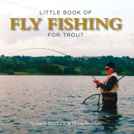 Title: Little Book of Fly Fishing for Trout, Author: Richard Duplock