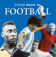 Title: Little Book of Football, Author: Michael Heatley