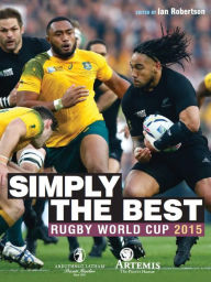 Title: Simply The Best - Rugby World Cup 2015, Author: Ian Robertson