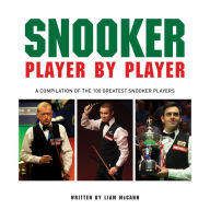 Title: Snooker: Player by Player, Author: Liam McCann