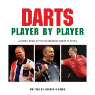 Title: Darts: Player by Player, Author: Liam McCann