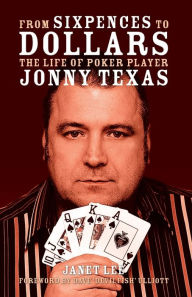 Title: From Sixpences to Dollars, Author: Jonny Texas