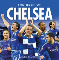 Title: Chelsea FC ... The Best of, Author: Rob Mason