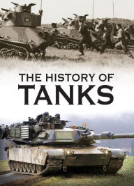 Title: The History of Tanks, Author: Simon Forty