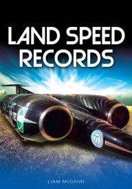 Title: Land Speed Records, Author: Liam McCann