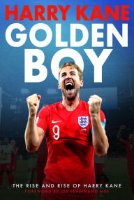 Title: Harry Kane Golden Boy, Author: Andy Greeves
