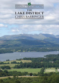 Title: National Trust Histories: The Lake District, Author: Christopher Barringer