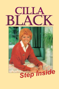 Title: Cilla Black - Step Inside, Author: Cilla Black