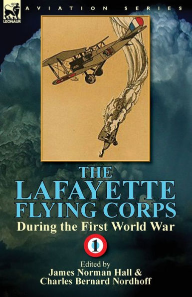 the Lafayette Flying Corps-During First World War: Volume