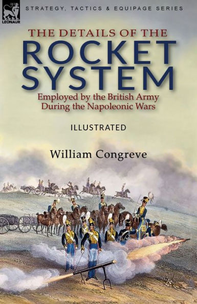 the Details of Rocket System Employed by British Army During Napoleonic Wars