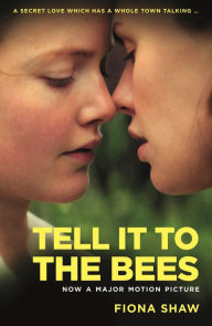 Title: Tell it to the Bees, Author: Fiona Shaw