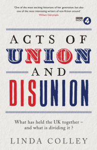 Title: Acts of Union and Disunion, Author: Linda Colley