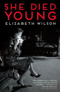 Title: She Died Young, Author: Elizabeth Wilson