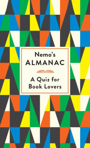 Title: Nemo's Almanac: A Quiz for Book Lovers, Author: Ian Patterson