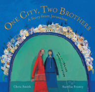 Title: One City, Two Brothers, Author: Chris Smith