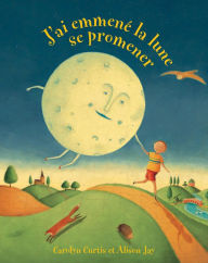 Title: J'ai emmenÃ© la lune se promener, Author: Curtis