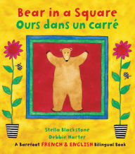 Title: Bear in a Square / Ours dans un carre, Author: Stella Blackstone