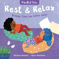 Title: Mindful Tots: Rest & Relax, Author: Whitney Stewart