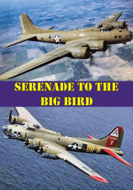 Title: Serenade To The Big Bird, Author: Bert Stiles