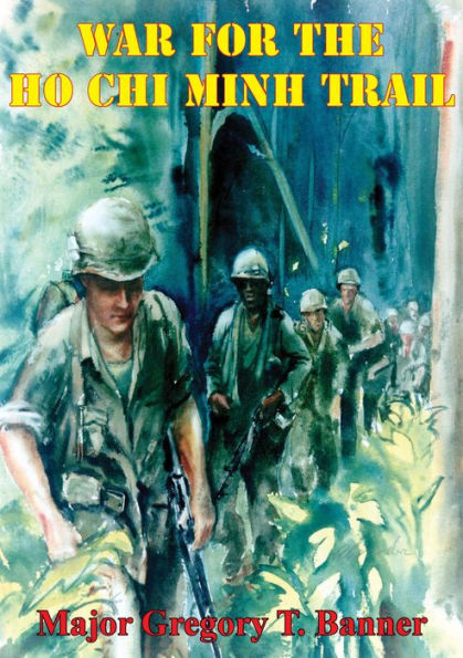 War For The Ho Chi Minh Trail