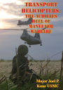 Transport Helicopters: The Achilles Heel Of Maneuver Warfare