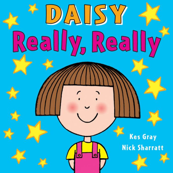 Daisy: Really, Really