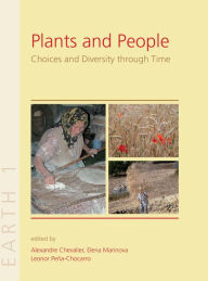 Title: Plants and People: Choices and Diversity through Time, Author: Alexandre Chevalier