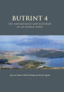 Butrint 4: The Archaeology and Histories of an Ionian Town