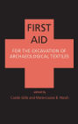 First Aid for the Excavation of Archaeological Textiles