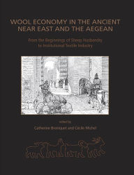 Title: Wool Economy in the Ancient Near East, Author: Catherine Breniquet