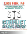 The Professional Woman's Guide to Conflict Management