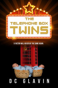 Title: The Telephone Box Twins, Author: DC Glavin