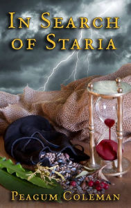 Title: In Search of Staria, Author: Peagum Coleman